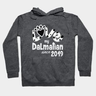 Love my dalmatian since 2019 Hoodie